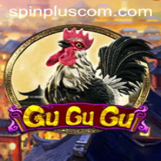 Discover the Thrill of GuGuGu with SpinPlus