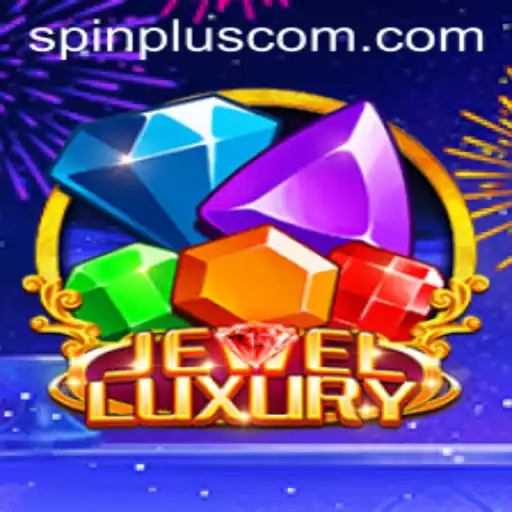 Discover the Thrills of JewelLuxury: Spinplus Your Way to Victory