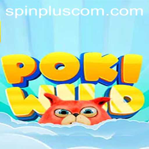 Discover the Adventure and Thrills of PokiWild with Spinplus