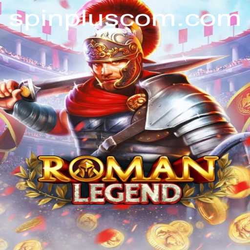 Unveiling the Intrigue of RomanLegend: A Spinplus Adventure